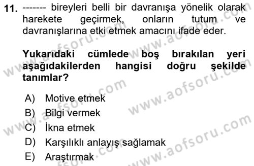 Halkla İlişkiler Yazarlığı Dersi 2023 - 2024 Yılı (Vize) Ara Sınavı 11. Soru