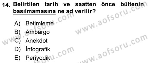 Halkla İlişkiler Yazarlığı Dersi 2023 - 2024 Yılı (Vize) Ara Sınavı 14. Soru