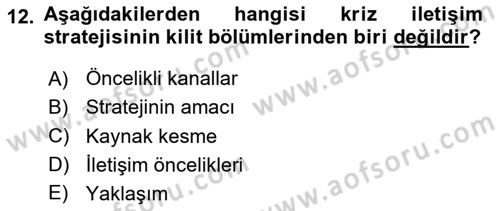 Halkla İlişkiler Yazarlığı Dersi 2024 - 2025 Yılı (Final) Dönem Sonu Sınav Soruları 12. Soru