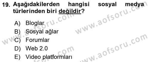 Halkla İlişkiler Yazarlığı Dersi 2024 - 2025 Yılı (Final) Dönem Sonu Sınav Soruları 19. Soru