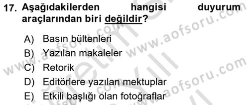 Halkla İlişkiler Yazarlığı Dersi 2025 - 2026 Yılı (Vize) Ara Sınav Soruları 17. Soru