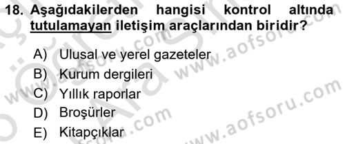 Halkla İlişkiler Yazarlığı Dersi 2025 - 2026 Yılı (Vize) Ara Sınav Soruları 18. Soru