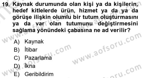 Halkla İlişkiler Yazarlığı Dersi 2025 - 2026 Yılı (Vize) Ara Sınav Soruları 19. Soru