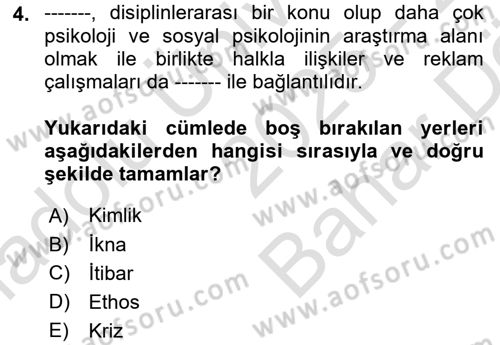 Halkla İlişkiler Yazarlığı Dersi 2025 - 2026 Yılı (Vize) Ara Sınav Soruları 4. Soru