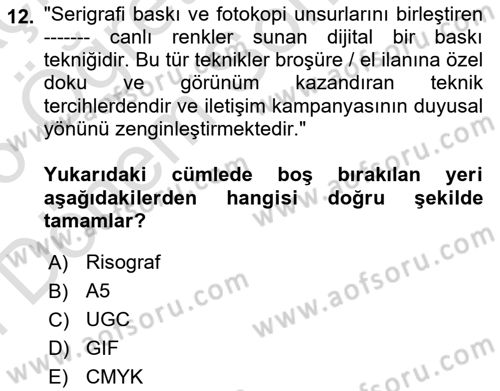 Halkla İlişkiler Yazarlığı Dersi 2025 - 2026 Yılı (Final) Dönem Sonu Sınav Soruları 12. Soru