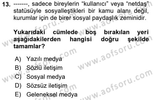 Halkla İlişkiler Yazarlığı Dersi 2025 - 2026 Yılı (Final) Dönem Sonu Sınav Soruları 13. Soru