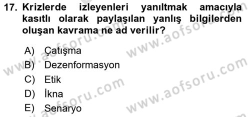 Halkla İlişkiler Yazarlığı Dersi 2025 - 2026 Yılı (Final) Dönem Sonu Sınav Soruları 17. Soru