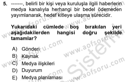 Halkla İlişkiler Yazarlığı Dersi 2025 - 2026 Yılı (Final) Dönem Sonu Sınav Soruları 5. Soru
