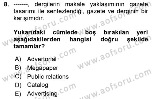 Halkla İlişkiler Yazarlığı Dersi 2025 - 2026 Yılı (Final) Dönem Sonu Sınav Soruları 8. Soru