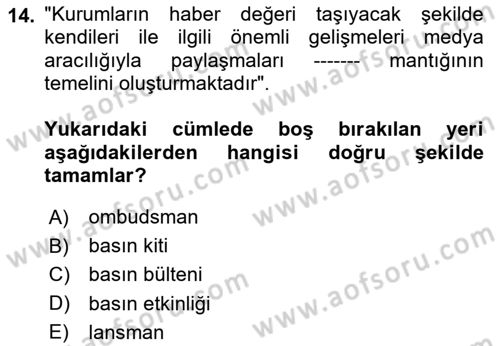 Halkla İlişkiler Yazarlığı Dersi 2025 - 2026 Yılı Yaz Okulu Sınav Soruları 14. Soru