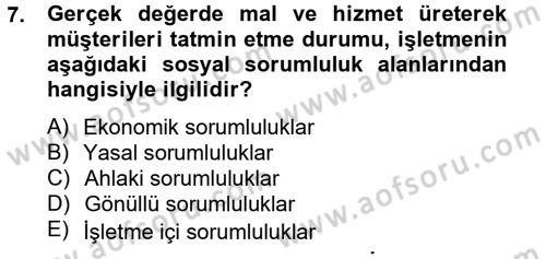 Kurumsal Sosyal Sorumluluk Dersi 2012 - 2013 Yılı (Vize) Ara Sınavı 7. Soru