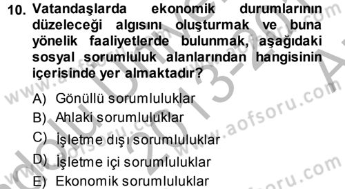 Kurumsal Sosyal Sorumluluk Dersi 2013 - 2014 Yılı (Vize) Ara Sınav Soruları 10. Soru