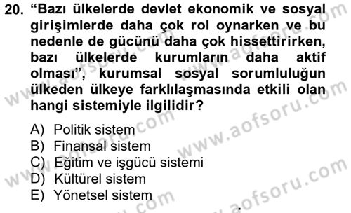 Kurumsal Sosyal Sorumluluk Dersi 2013 - 2014 Yılı (Vize) Ara Sınav Soruları 20. Soru