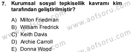 Kurumsal Sosyal Sorumluluk Dersi 2013 - 2014 Yılı (Vize) Ara Sınav Soruları 7. Soru
