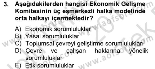 Kurumsal Sosyal Sorumluluk Dersi 2013 - 2014 Yılı Tek Ders Sınav Soruları 3. Soru
