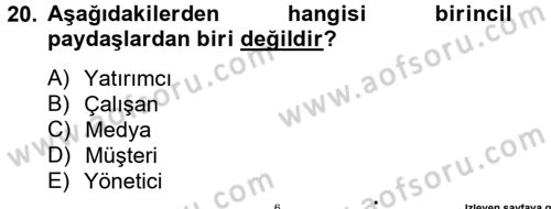 Kurumsal Sosyal Sorumluluk Dersi 2014 - 2015 Yılı (Vize) Ara Sınav Soruları 20. Soru