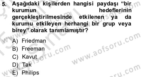 Kurumsal Sosyal Sorumluluk Dersi 2014 - 2015 Yılı Tek Ders Sınav Soruları 5. Soru