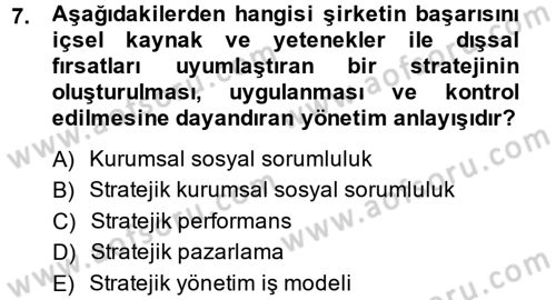 Kurumsal Sosyal Sorumluluk Dersi 2014 - 2015 Yılı Tek Ders Sınav Soruları 7. Soru