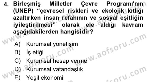 Kurumsal Sosyal Sorumluluk Dersi 2015 - 2016 Yılı Tek Ders Sınav Soruları 4. Soru