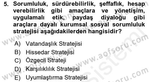 Kurumsal Sosyal Sorumluluk Dersi 2015 - 2016 Yılı Tek Ders Sınav Soruları 5. Soru