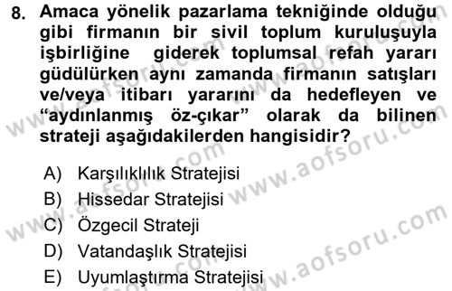 Kurumsal Sosyal Sorumluluk Dersi 2015 - 2016 Yılı Tek Ders Sınav Soruları 8. Soru