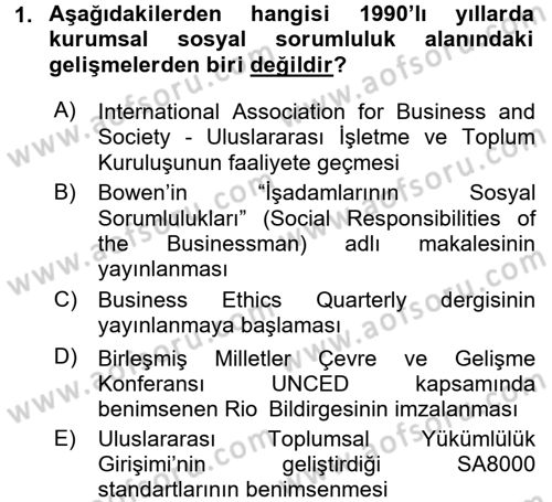 Kurumsal Sosyal Sorumluluk Dersi 2016 - 2017 Yılı (Final) Dönem Sonu Sınavı 1. Soru