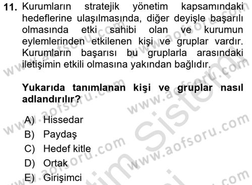 Kurumsal Sosyal Sorumluluk Dersi 2016 - 2017 Yılı (Final) Dönem Sonu Sınav Soruları 11. Soru