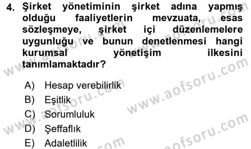 Kurumsal Sosyal Sorumluluk Dersi 2017 - 2018 Yılı (Vize) Ara Sınav Soruları 4. Soru