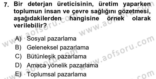 Kurumsal Sosyal Sorumluluk Dersi 2017 - 2018 Yılı (Final) Dönem Sonu Sınavı 7. Soru