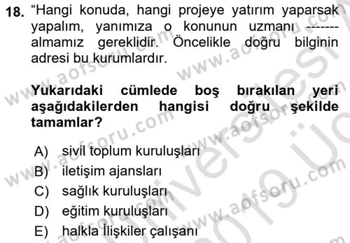 Kurumsal Sosyal Sorumluluk Dersi 2018 - 2019 Yılı 3 Ders Sınavı 18. Soru