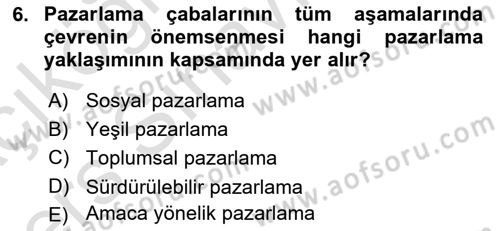 Kurumsal Sosyal Sorumluluk Dersi 2018 - 2019 Yılı 3 Ders Sınavı 6. Soru