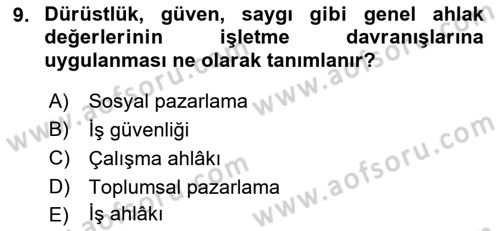 Kurumsal Sosyal Sorumluluk Dersi 2018 - 2019 Yılı 3 Ders Sınavı 9. Soru