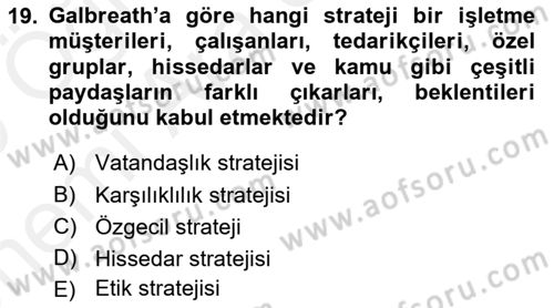 Kurumsal Sosyal Sorumluluk Dersi 2018 - 2019 Yılı (Vize) Ara Sınav Soruları 19. Soru