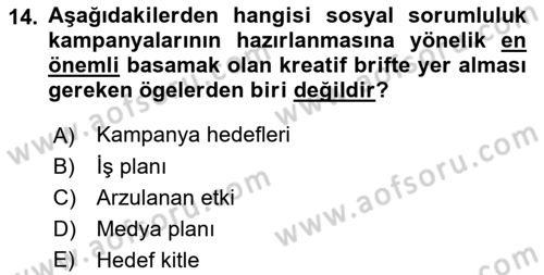 Kurumsal Sosyal Sorumluluk Dersi 2018 - 2019 Yılı (Final) Dönem Sonu Sınav Soruları 14. Soru