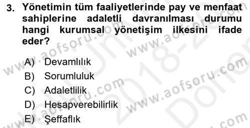 Kurumsal Sosyal Sorumluluk Dersi 2018 - 2019 Yılı (Final) Dönem Sonu Sınav Soruları 3. Soru