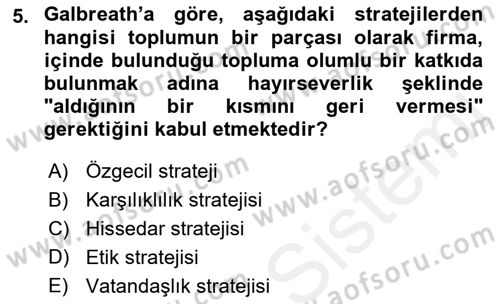 Kurumsal Sosyal Sorumluluk Dersi 2018 - 2019 Yılı (Final) Dönem Sonu Sınav Soruları 5. Soru