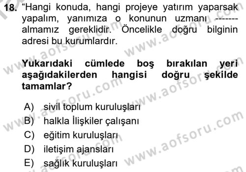 Kurumsal Sosyal Sorumluluk Dersi 2018 - 2019 Yılı Yaz Okulu Sınav Soruları 18. Soru