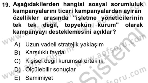 Kurumsal Sosyal Sorumluluk Dersi 2018 - 2019 Yılı Yaz Okulu Sınav Soruları 19. Soru