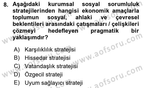Kurumsal Sosyal Sorumluluk Dersi 2018 - 2019 Yılı Yaz Okulu Sınav Soruları 8. Soru