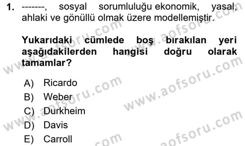 Kurumsal Sosyal Sorumluluk Dersi 2020 - 2021 Yılı Yaz Okulu Sınav Soruları 1. Soru