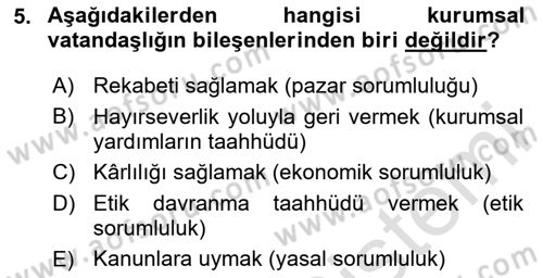 Kurumsal Sosyal Sorumluluk Dersi 2020 - 2021 Yılı Yaz Okulu Sınav Soruları 5. Soru