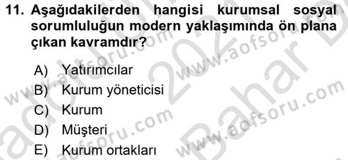 Kurumsal Sosyal Sorumluluk Dersi 2021 - 2022 Yılı (Vize) Ara Sınav Soruları 11. Soru