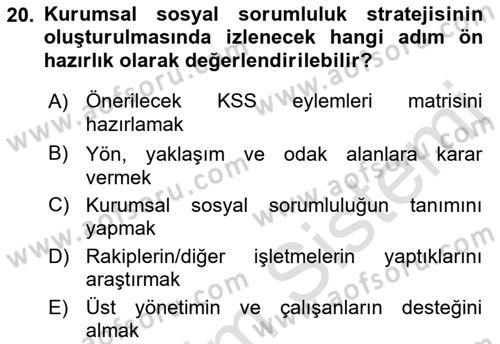 Kurumsal Sosyal Sorumluluk Dersi 2021 - 2022 Yılı (Vize) Ara Sınav Soruları 20. Soru