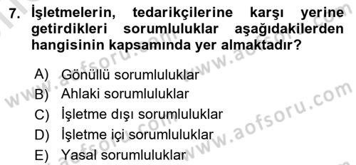Kurumsal Sosyal Sorumluluk Dersi 2021 - 2022 Yılı (Vize) Ara Sınav Soruları 7. Soru