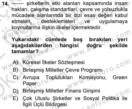 Kurumsal Sosyal Sorumluluk Dersi 2021 - 2022 Yılı Yaz Okulu Sınav Soruları 14. Soru