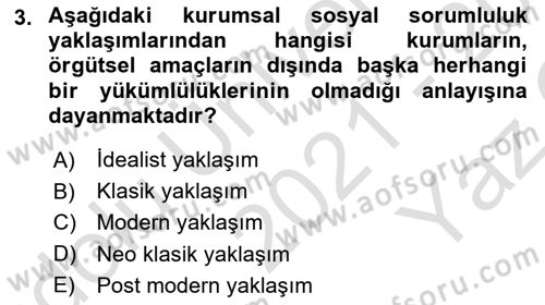 Kurumsal Sosyal Sorumluluk Dersi 2021 - 2022 Yılı Yaz Okulu Sınav Soruları 3. Soru