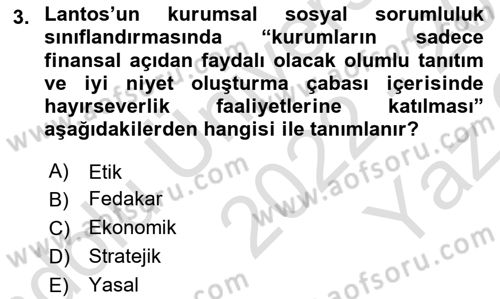Kurumsal Sosyal Sorumluluk Dersi 2022 - 2023 Yılı Yaz Okulu Sınav Soruları 3. Soru