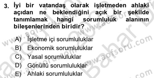 Kurumsal Sosyal Sorumluluk Dersi 2023 - 2024 Yılı (Vize) Ara Sınavı 3. Soru