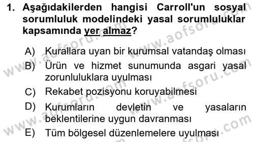Kurumsal Sosyal Sorumluluk Dersi 2023 - 2024 Yılı (Final) Dönem Sonu Sınav Soruları 1. Soru
