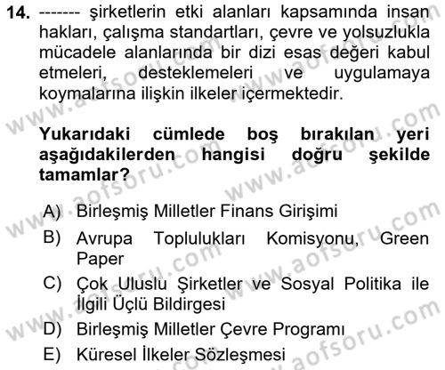 Kurumsal Sosyal Sorumluluk Dersi 2023 - 2024 Yılı (Final) Dönem Sonu Sınav Soruları 14. Soru